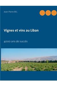 Vignes et vins au Liban