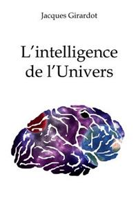 L'intelligence de l'Univers