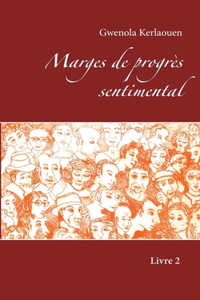 Marges de progrès sentimental