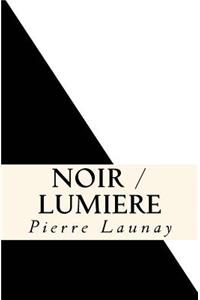 Noir / Lumiere