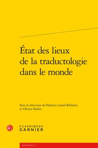 Etat Des Lieux de la Traductologie Dans Le Monde