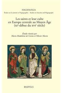 Les Saints Et Leur Culte En Europe Centrale Au Moyen Age