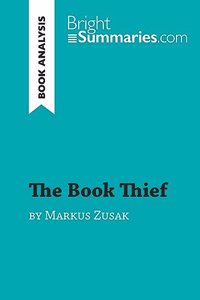The Book Thief by Markus Zusak (Book Analysis)