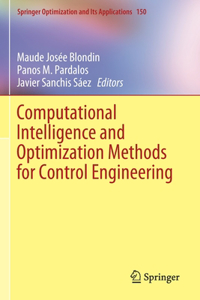 Computational Intelligence and Optimization Methods for Control Engineering