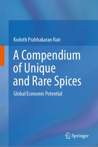 Compendium of Unique and Rare Spices