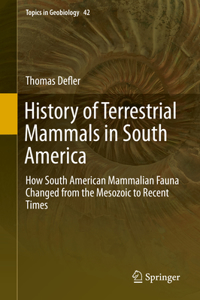 History of Terrestrial Mammals in South America