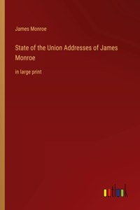 State of the Union Addresses of James Monroe