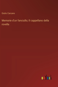 Memorie d'un fanciullo; Il cappellano della rovella
