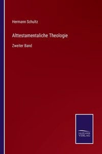 Alttestamentaliche Theologie