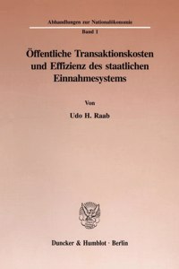 Offentliche Transaktionskosten Und Effizienz Des Staatlichen Einnahmesystems