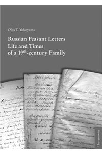Russian Peasant Letters