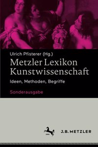 Metzler Lexikon Kunstwissenschaft