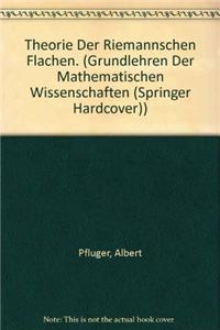 Theorie Der Riemannschen Flachen