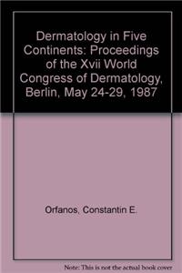 Dermatology in Five Continents