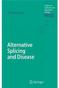 Alternative Splicing and Disease