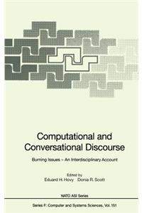 Computational and Conversational Discourse