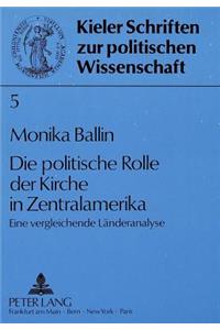 Die Politische Rolle Der Kirche in Zentralamerika