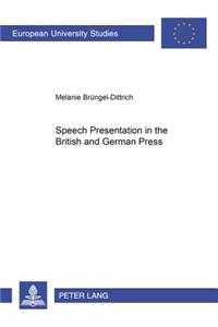 Speech Presentation in the British and German Press