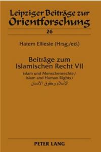 Beitraege Zum Islamischen Recht VII