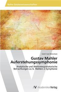 Gustav Mahler Auferstehungssymphonie