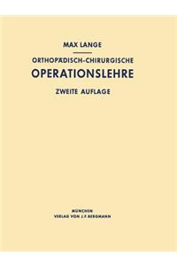 Orthopädisch-Chirurgische Operationslehre