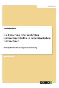 Förderung einer resilienten Unternehmenskultur in mittelständischen Unternehmen