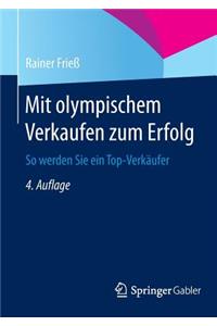 Mit olympischem Verkaufen zum Erfolg