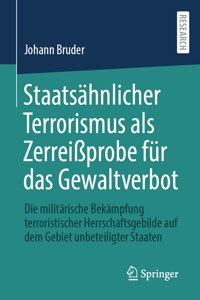 Staatsähnlicher Terrorismus als Zerreißprobe für das Gewaltverbot
