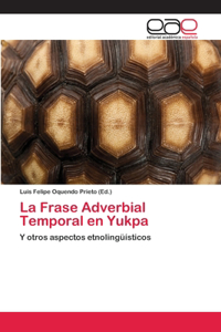 Frase Adverbial Temporal en Yukpa