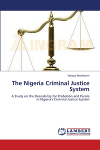 Nigeria Criminal Justice System