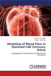 Modeling of Blood Flow in Stenosed Lad Coronary Artery