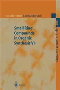 Small Ring Compounds in Organic Synthesis VI