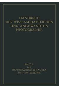 Die Photographische Kamera und ihr Zubehör