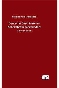 Deutsche Geschichte im Neunzehnten Jahrhundert