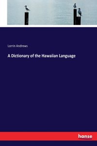 Dictionary of the Hawaiian Language