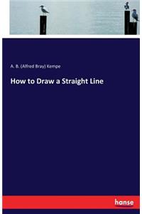 How to Draw a Straight Line