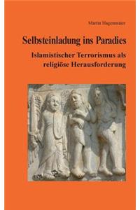 Selbsteinladung ins Paradies