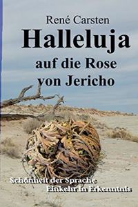 Halleluja auf die Rose von Jericho