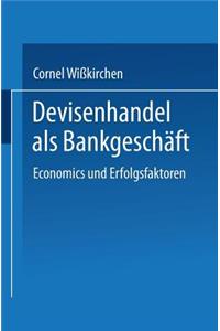 Devisenhandel ALS Bankgeschäft