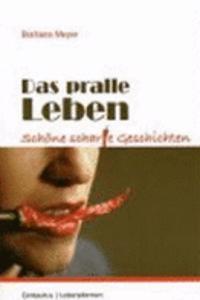 Das Pralle Leben