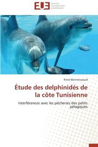 Étude Des Delphinidés de la Côte Tunisienne