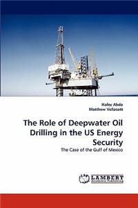 Role of Deepwater Oil Drilling in the Us Energy Security