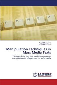 Manipulation Techniques in Mass Media Texts