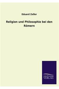 Religion Und Philosophie Bei Den Romern