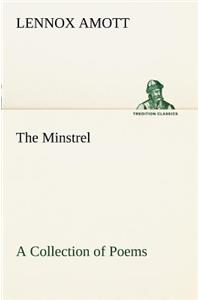 Minstrel A Collection of Poems