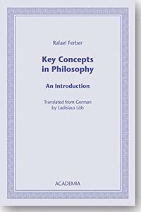 Key Concepts in Philosophy