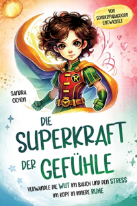 Superkraft der Gefühle