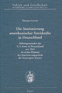 Die Stationierung Amerikanischer Streitkrafte in Deutschland