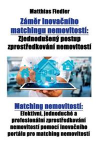 Záměr inovačního matchingu nemovitostí