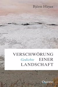 Verschworung einer Landschaft